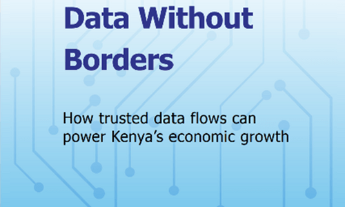 A blue-toned report cover titled “Data Without Borders” features Kenya’s government and data protection logos and highlights how trusted data flows can drive Kenya’s economic growth.