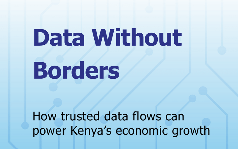 A blue-toned report cover titled “Data Without Borders” features Kenya’s government and data protection logos and highlights how trusted data flows can drive Kenya’s economic growth.